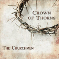 Crown of Thorns by the Churchmen
