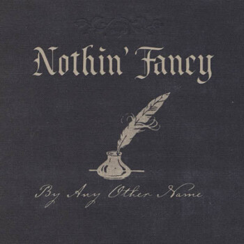 Nothin’ Fancy Single Hits Radio