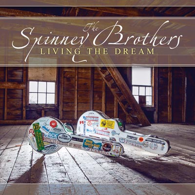 Living The Dream with The Spinney Brothers