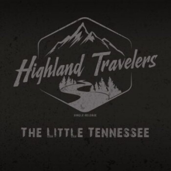 Highland Travelers-Second Time #1 Song