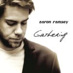 Gathering – New Digital Release From Aaron Ramsey