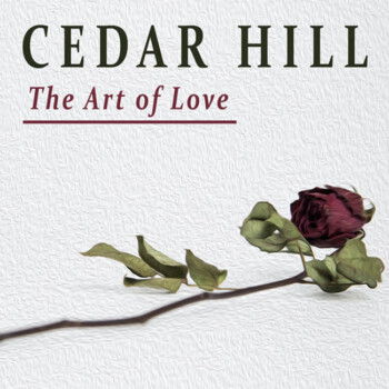 The Art of Love… from Cedar Hill