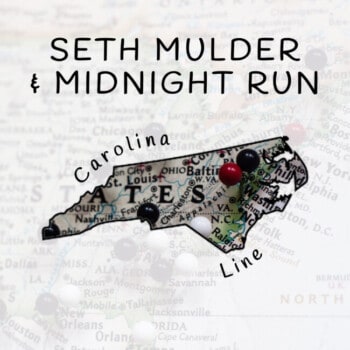 Carolina Line – Seth Mulder and Midnight Run