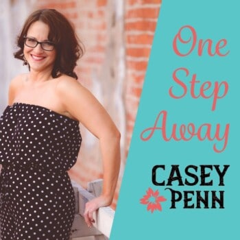 Casey Penn Presents “One Step Away”