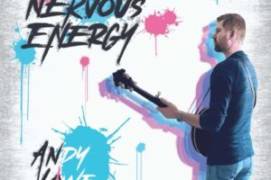 Andy-Lowe-Nervous-Energy