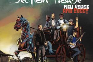 The New Album from Section House – New Horse and Buggy